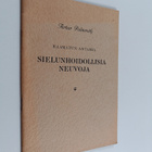 Artur Palmroth : Raamatun antamia sielunhoidollisia neuvoja - pikkukuva 1