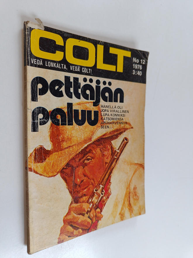 Walt Beaumont : Colt 12/1976 : Pettäjän paluu