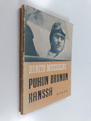 Benito Mussolini : Puhun Brunon kanssa