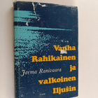 Jorma Ranivaara : Vanha Rahikainen ja valkoinen Iljusin - pikkukuva 1