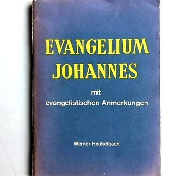 Evangelium Johannes mit evangelistischen Anmerkungen