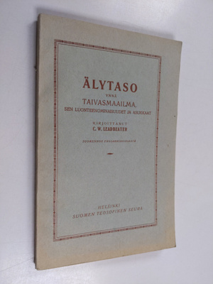 C. W. Leadbeater : Älytaso ynnä taivasmaailma, sen luonte...