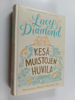 Lucy Diamond : Kesämuistojen huvila