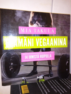 MIA TAKULA : ELÄMÄNI VEGAANIN (sis. Postikulut)