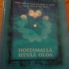Hoitamalla hyvää oloa - pikkukuva 1