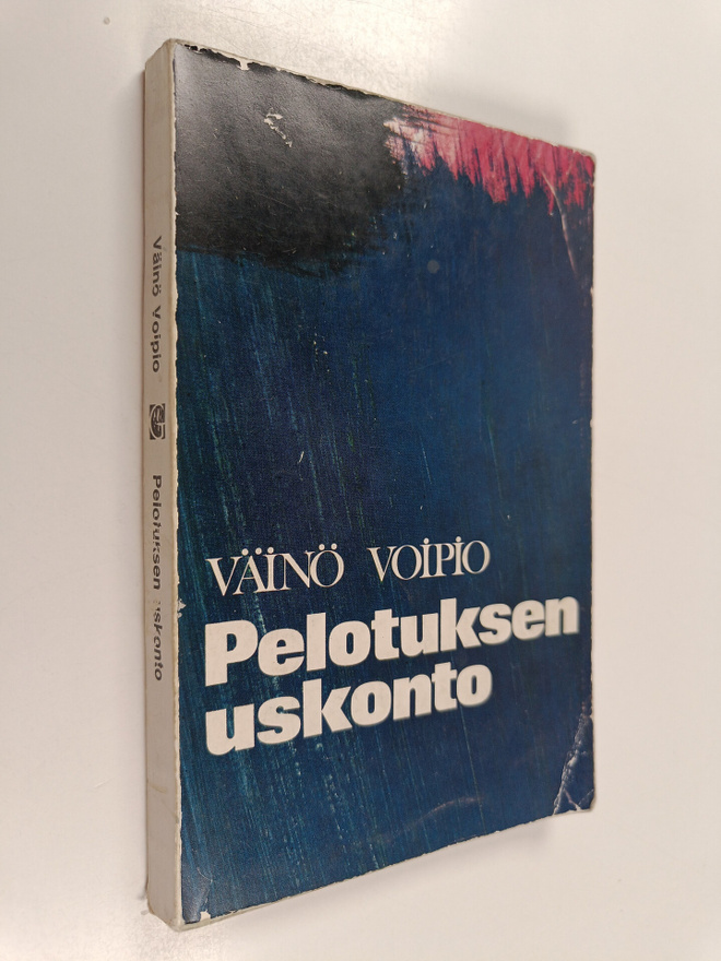 Väinö Voipio : Pelotuksen uskonto