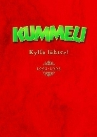 KUMMELI: Kyllä lähtee! 1991-1993 2 DVD