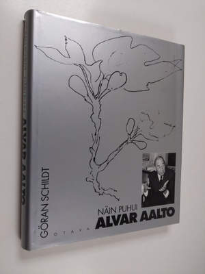 Alvar Aalto : Näin puhui Alvar Aalto