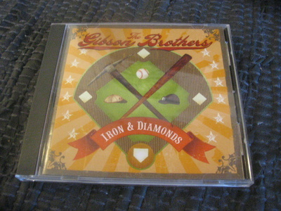 The Gibson Brothers - Iron & Diamonds