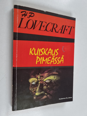 H. P. Lovecraft : Kuiskaus pimeässä