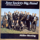 JAZZ SOCIETY BIG BAND :: MILLER MEETING :: VINYYLI  LP  1986 - pikkukuva 1