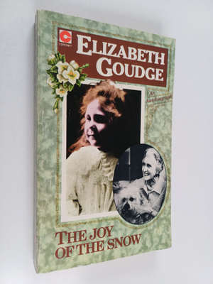 Elizabeth Goudge : The Joy of the Snow