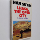 Han Suyin : Lhasa, the Open City: Journey to Tibet - pikkukuva 1