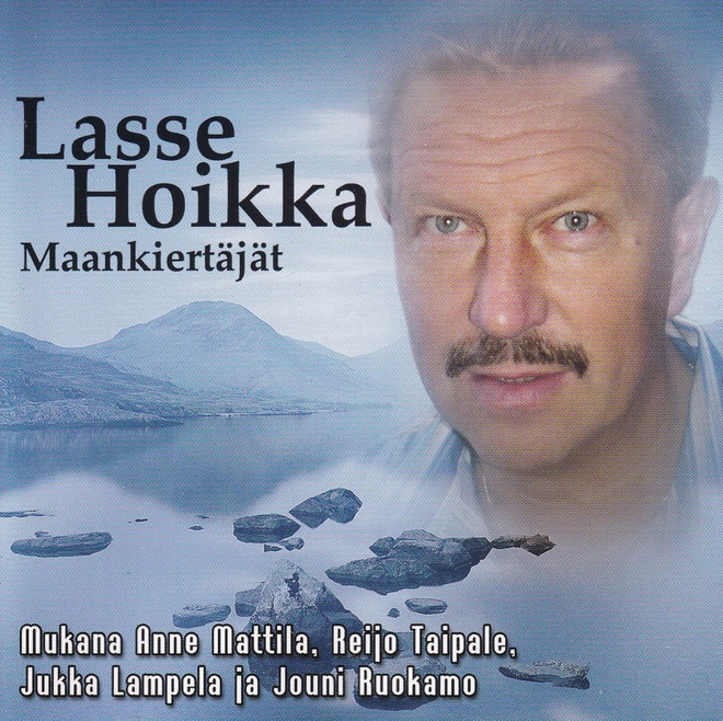 LASSE HOIKKA : Maankiertäjät