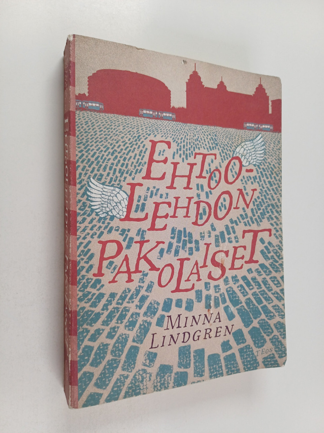 Minna Lindgren : Ehtoolehdon pakolaiset