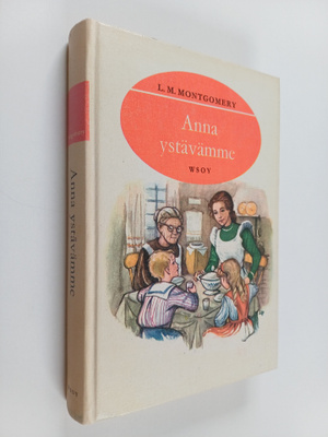 L. M. Montgomery : Anna ystävämme