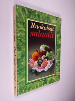 Veronika Muller : Ruokaisat salaatit