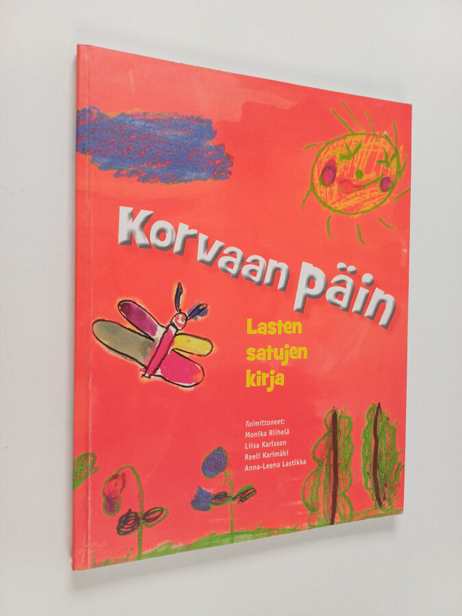 Korvaan päin : lasten satujen kirja