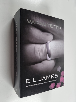 E. L. James : Vapautettu : Fifty shades freed Christianin...