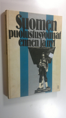Matti (toim.) Lappalainen : Suomen puolustusvoimat ennen ...