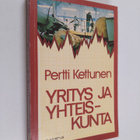 Pertti Kettunen : Yritys ja yhteiskunta - pikkukuva 1