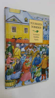 Sinikka (toim.) Varila : Tuumasta toimeksi : opintoryhmät...