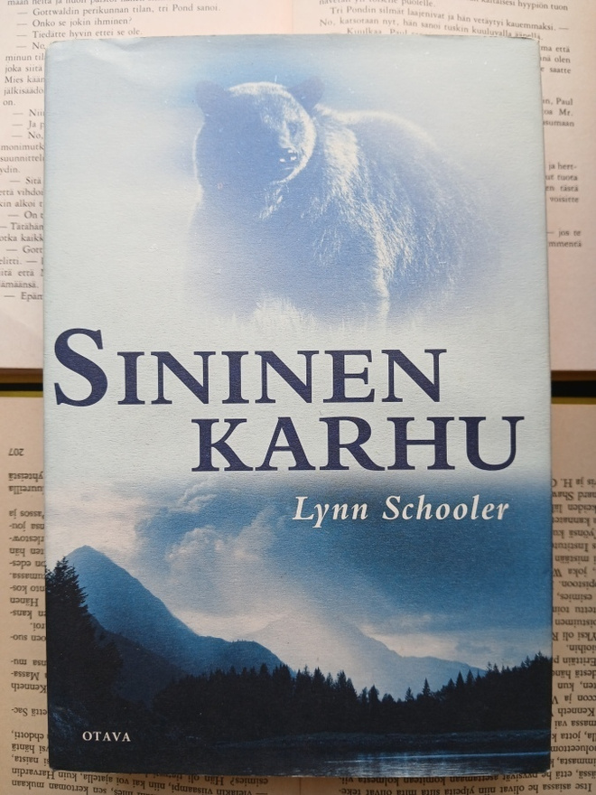 Lynn Schooler - Sininen karhu: erään valokuvan tarina (sid.)