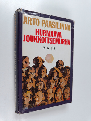 Arto Paasilinna : Hurmaava joukkoitsemurha