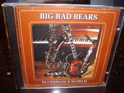 BIG BAD BEARS: Bluesman's World  CD (Sis.postik.)