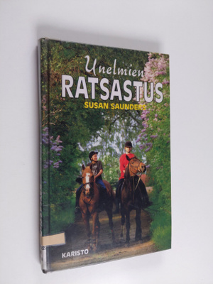 Susan Saunders : Unelmien ratsastus