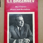BREZHNEV: Our course (peace and socia..)-USSR. Kirghizia - pikkukuva 1