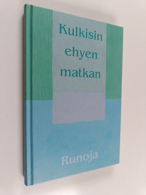 Kulkisin ehyen matkan : Ranuan kr. kansanopiston kirjoitt...