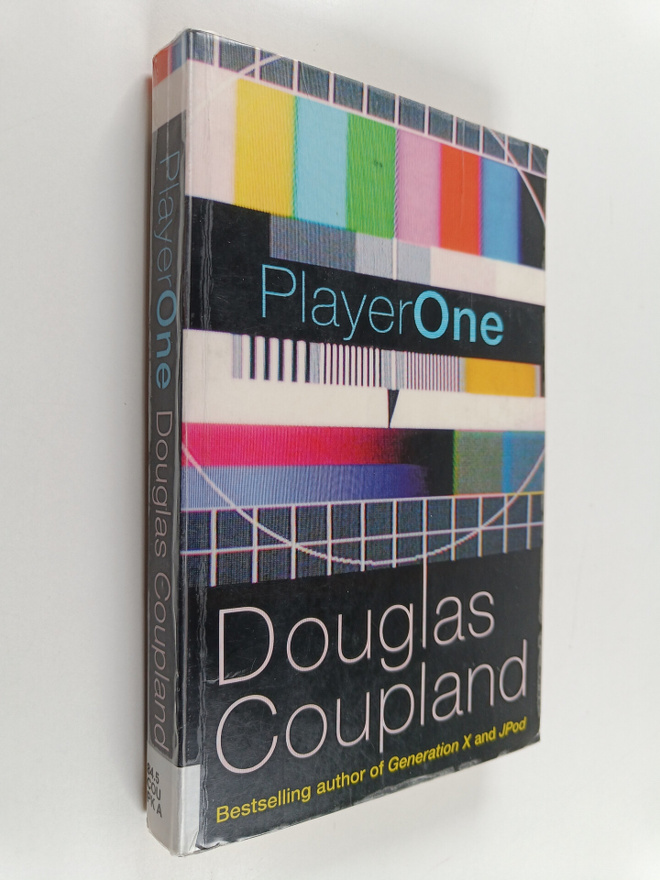 Douglas Coupland : Player One : What is to Become of Us