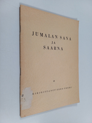 Eero Permi : Jumalan sana ja saarna : synodaalikirjoitus ...