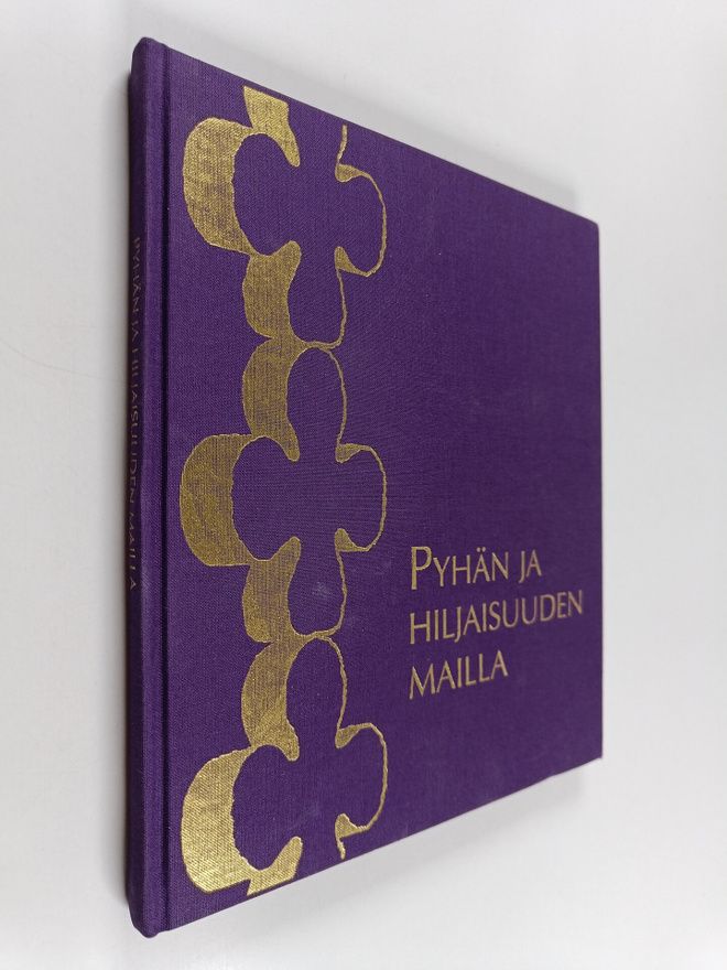 Riitta Niskanen : Pyhän ja hiljaisuuden mailla : lahtelai...