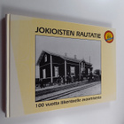 Jokioisten rautatie : 100 vuotta liikenteelle avaamisesta - pikkukuva 1