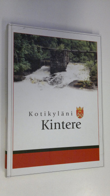 Aira ym. (tekstit muokannut) Rima : Kotikyläni Kintere