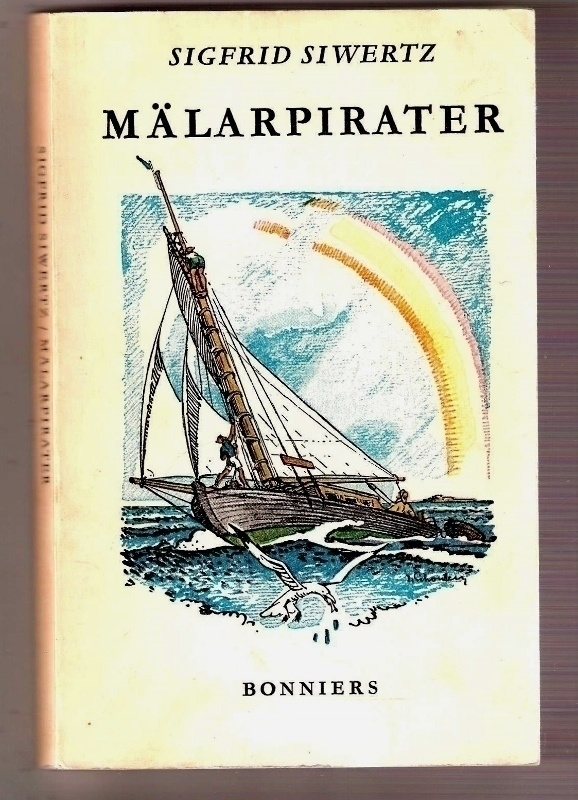 Mälarpirater: Skärgårdsäventyr av Sigfrid Siwertz