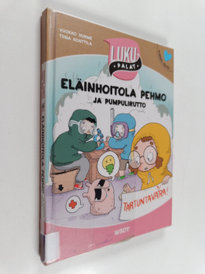 Vuokko Hurme : Eläinhoitola Pehmo ja pumpulirutto