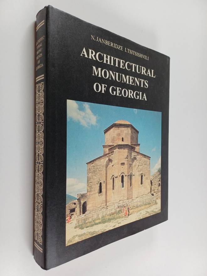Nodar Sh Dzhanberidze : Architectural Monuments of Georgia