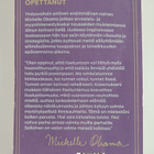 Michelle Obama : Valo meissä kaikissa - pikkukuva 2