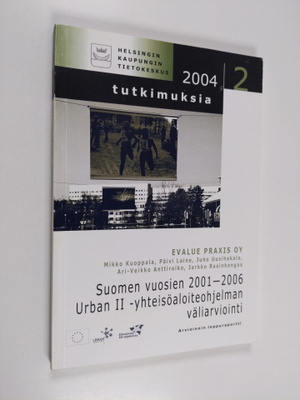Suomen vuosien 2001-2006 Urban II -yhteisöaloiteohjelman ...