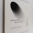 Asko Salmi : Musta valo : Maisemavalokuvia 1974-2000 = Bl... - pikkukuva 1