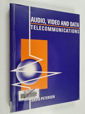 David Petersen : Audio, video and data telecommunications