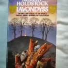 Holdstock, Robert: Lavondyss. Journey to an Unknown Region - pikkukuva 1