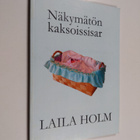 Laila Holm : Näkymätön kaksoissisar - pikkukuva 1