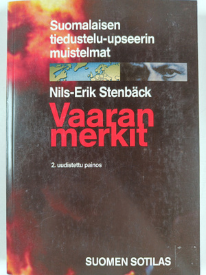 Nils-Erik Stenbäck : Vaaran merkit : Suomalaisen tieduste...