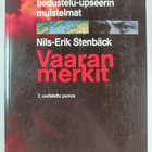 Nils-Erik Stenbäck : Vaaran merkit : Suomalaisen tieduste... - pikkukuva 1