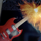 ELECTRIC GUITAR PLAYER :: COMPILATION :: 2xVINYYLI LP 1981 ! - pikkukuva 1