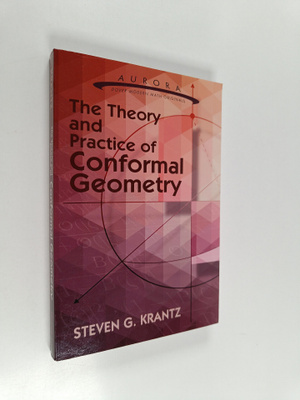 Steven G. Krantz : The Theory and Practice of Conformal G...